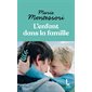 L'enfant dans la famille, Montessori