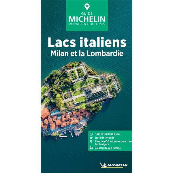 Lacs italiens, Milan et la Lombardie, Le guide vert