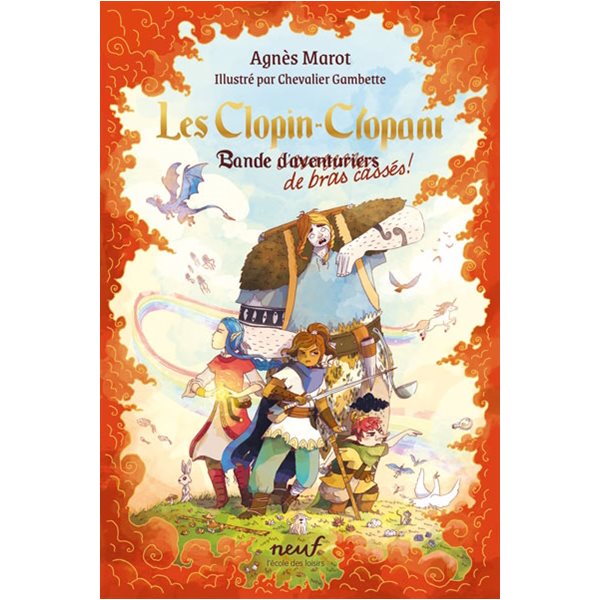 Les Clopin-Clopant : bande de bras cassés !