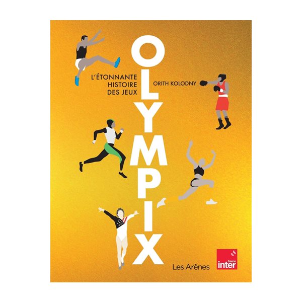 Olympix : l'étonnante histoire des jeux