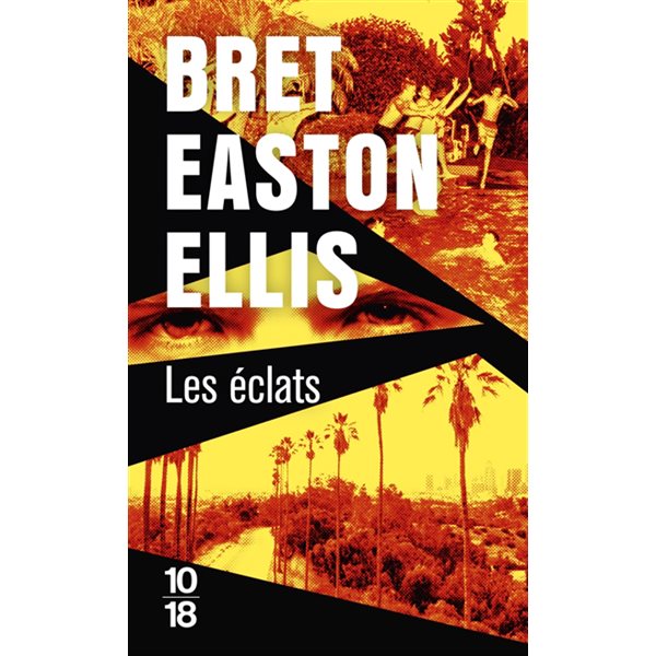 Les éclats, 10-18. Littérature étrangère, 5936