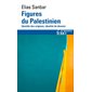 Figures du Palestinien : identité des origines, identité de devenir, Folio. Histoire