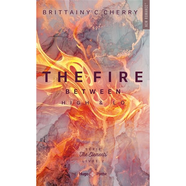 The fire between High & Lo, The elements, 2