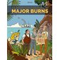 Les pittoresques expéditions du major Burns, Tome  3, Les étranges enquêtes du major Burns