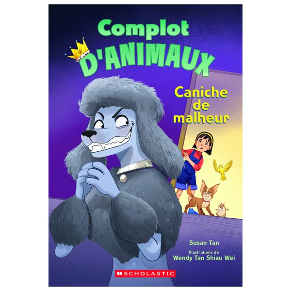 Caniche de malheur, Tome 2, Complot d'animaux