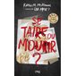 Se taire ou mourir ?, Pocket jeunesse, 3785