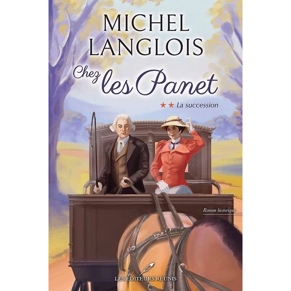 La succession, Tome 2, Chez les Panet