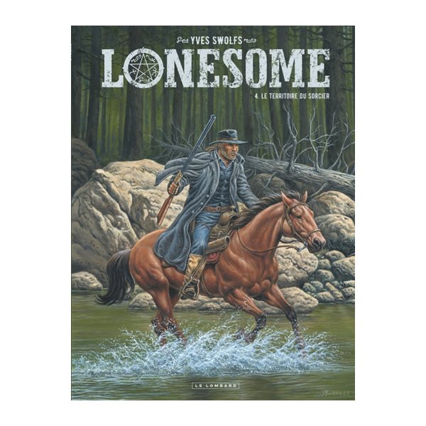 Le territoire du sorcier, Tome 4, Lonesome