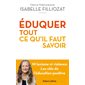 Eduquer : tout ce qu'il faut savoir