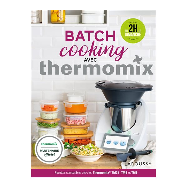Batch cooking avec Thermomix