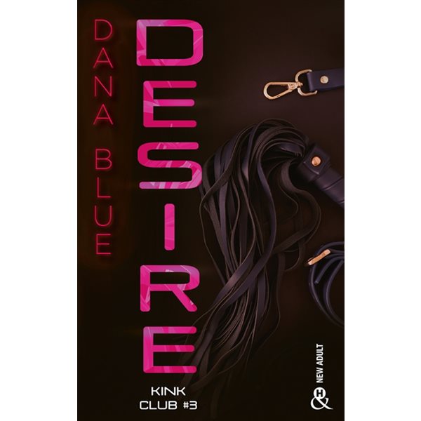 Desire, Tome 3, Kink Club