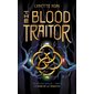 The blood traitor = Le sang de la trahison, Tome 3, The prison healer