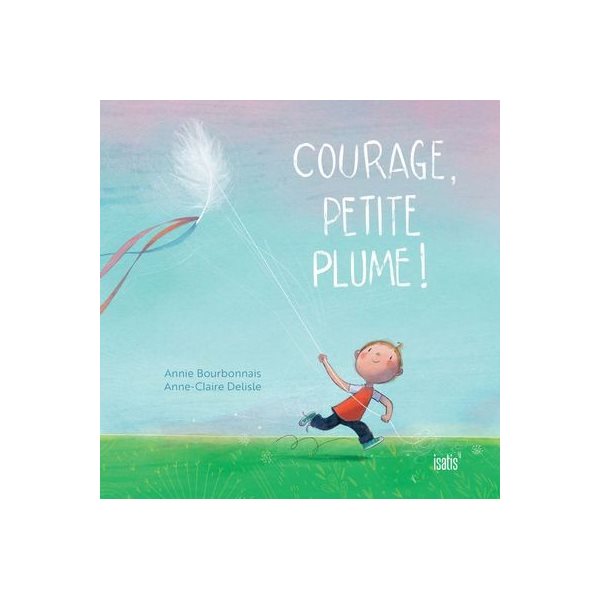 Courage, petite plume !