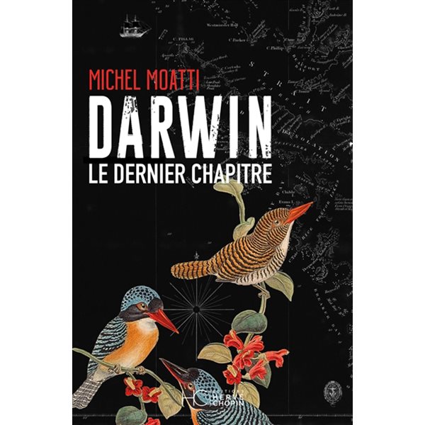 Darwin : le dernier chapitre