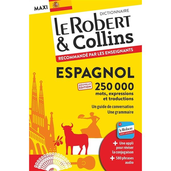 Le Robert & Collins espagnol maxi : français-espagnol, espagnol-français, Le Robert & Collins. Les pratiques maxi