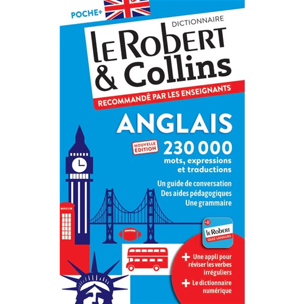 Le Robert & Collins anglais poche + : français-anglais, anglais-français, Le Robert & Collins. Poche +