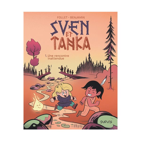 Une rencontre inattendue, Tome 1, Sven et Tanka