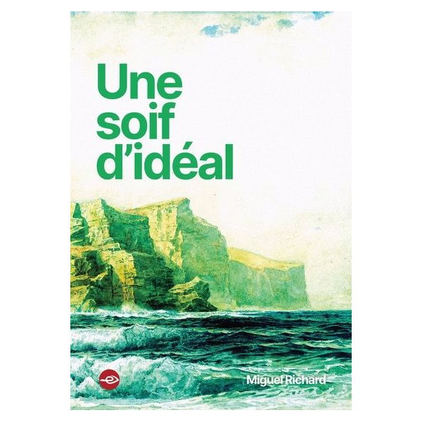 Une soif d'idéal