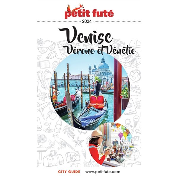 Venise : Vérone et Vénétie : 2024