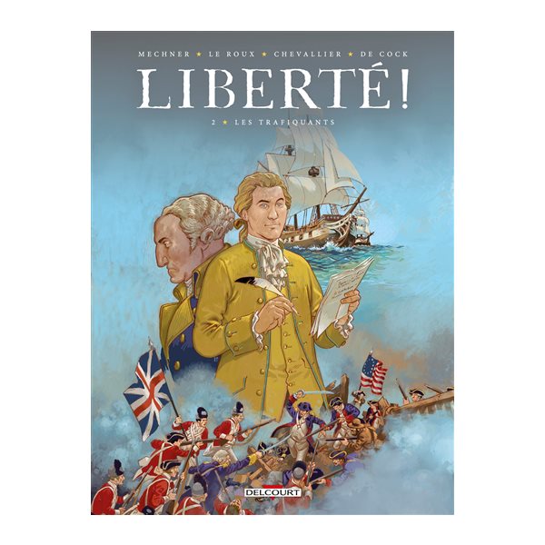 Les trafiquants, Tome 2, Liberté !