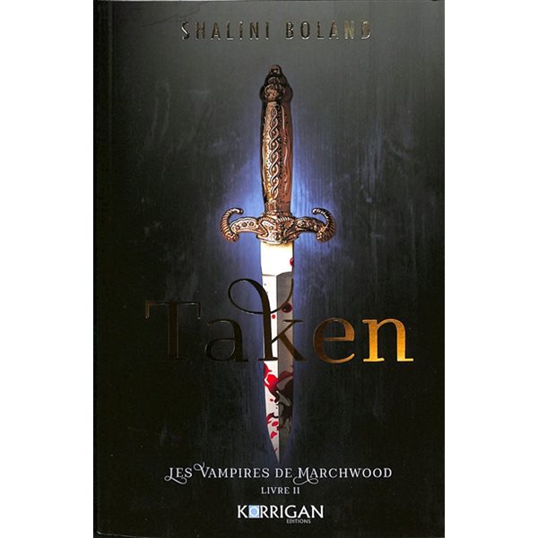 Taken, Tome 2, Les vampires de Marchwood