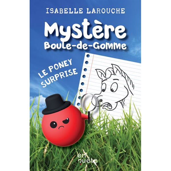 Le poney surprise, Mystère Boule-de-Gomme