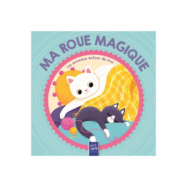 Les animaux autour de moi, Ma roue magique