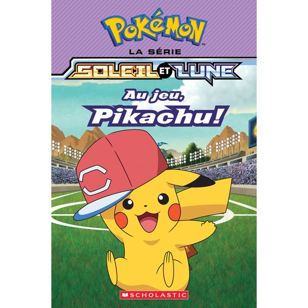 Au jeu, Pikachu!, Tome 5, Pokémon La série Soleil et Lune