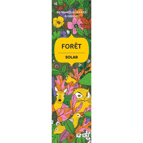 Forêt : 60 marque-pages à colorier