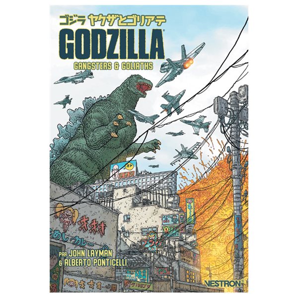 Godzilla : gangsters & goliaths