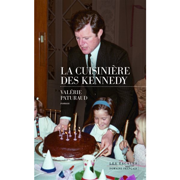 La cuisinière des Kennedy