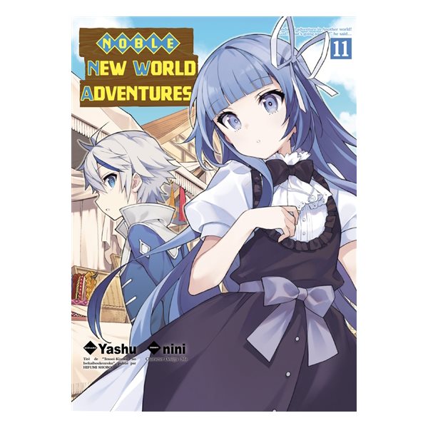 Noble new world adventures, Vol. 11