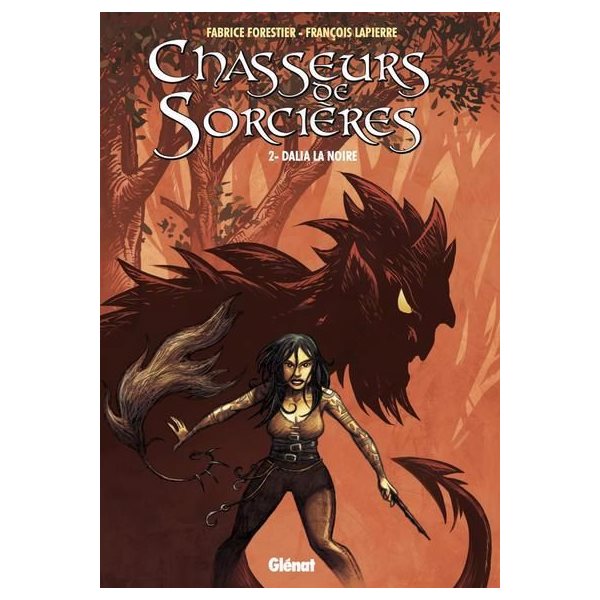 Dalia la Noire, Tome 2, Chasseurs de sorcières