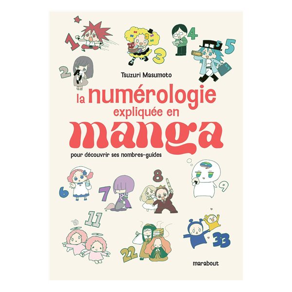 La numérologie expliquée en manga : pour découvrir ses nombres-guides