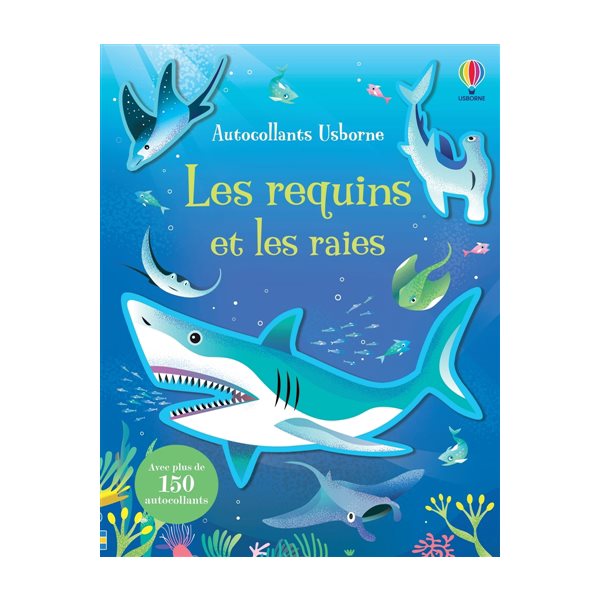 Les requins et les raies : Autocollants Usborne : Dès 3 ans