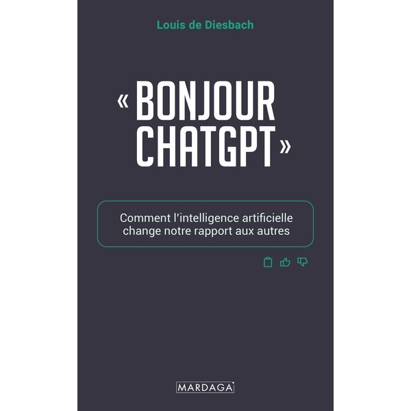 Bonjour ChatGPT : comment l'intelligence artificielle change notre rapport aux autres