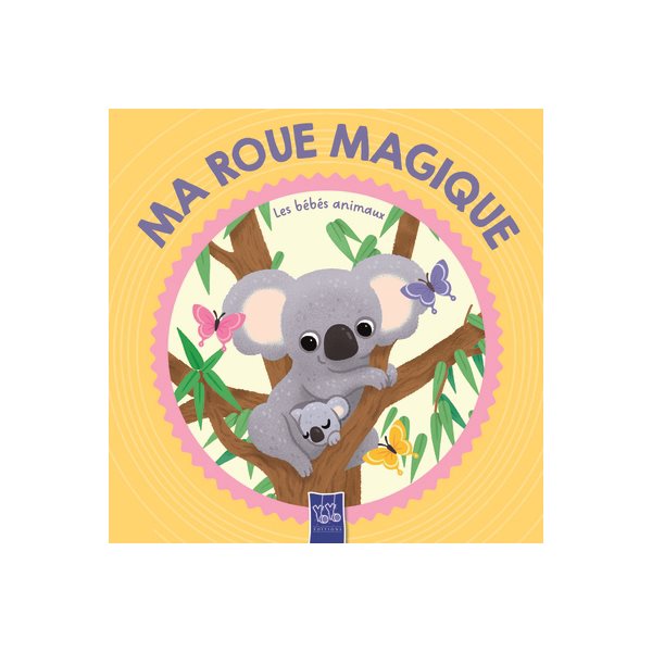 Les bébés animaux, Ma roue magique