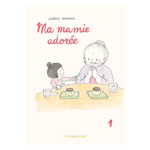 Ma mamie adorée, Vol. 1