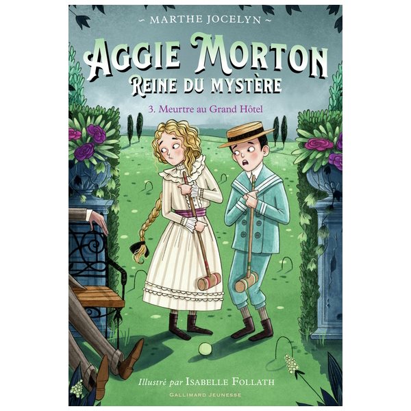 Meurtre au Grand Hôtel, Tome 3, Aggie Morton, reine du mystère