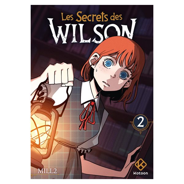 Les secrets des Wilson, Vol. 2