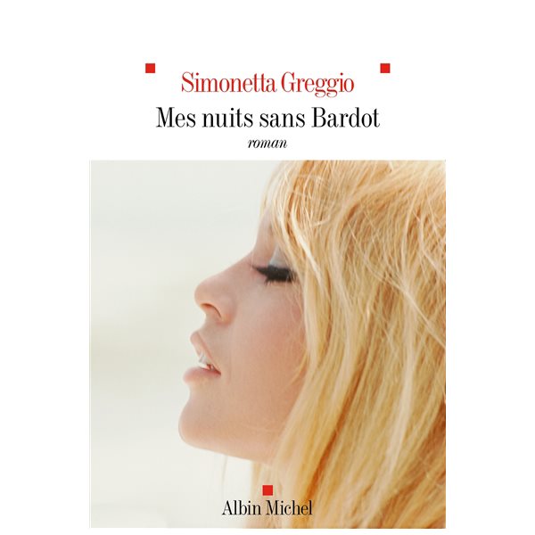 Mes nuits sans Bardot