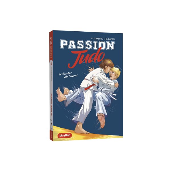 Le verdict du tatami, Passion judo, 2