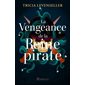 La vengeance de la reine pirate, Tome 3, La fille du roi pirate