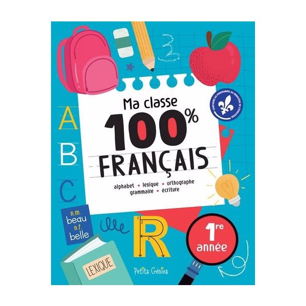 Ma classe 100% Français  : 1ère année, Cahiers d'activités