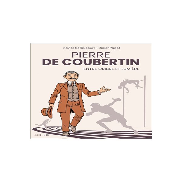Pierre de Coubertin : entre ombre et lumière