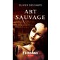 Art sauvage