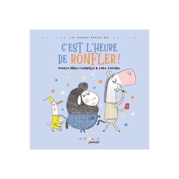 C'est l'heure de ronfler !, Les grands petits pas