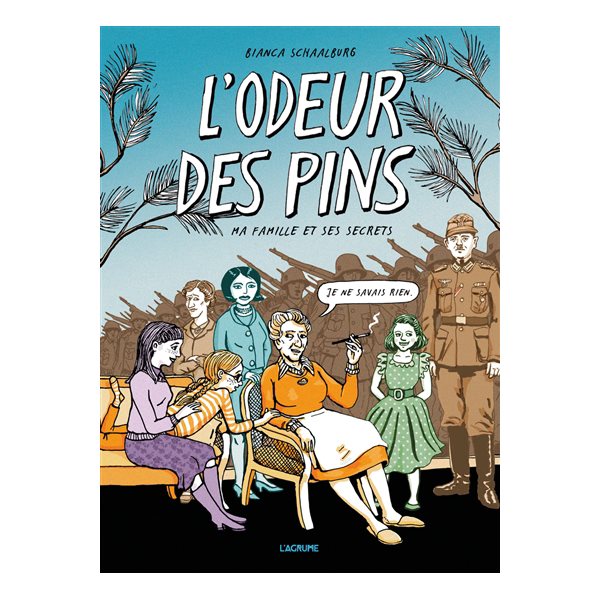 L'odeur des pins : ma famille et ses secrets