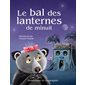 Le bal des lanternes de minuit