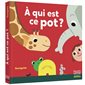 A qui est ce pot ?